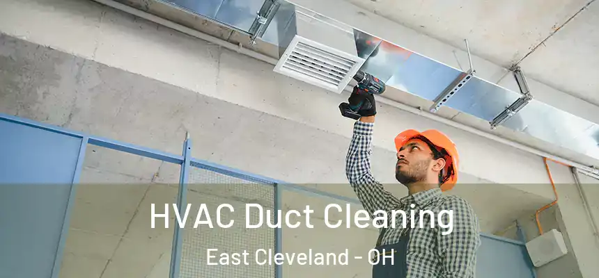  HVAC Duct Cleaning East Cleveland - OH